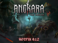 Angkara:The Horde Public Demo Hotfix 2