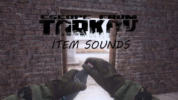 Escape From Tarkov Item Use SFX for Gunslinger + Optionals
