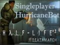 Half-Life 2 : Deathmatch Singleplayer Bots v1.1.3