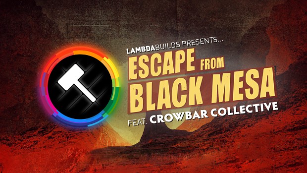 LambdaBuilds #3 - Escape From Black Mesa
