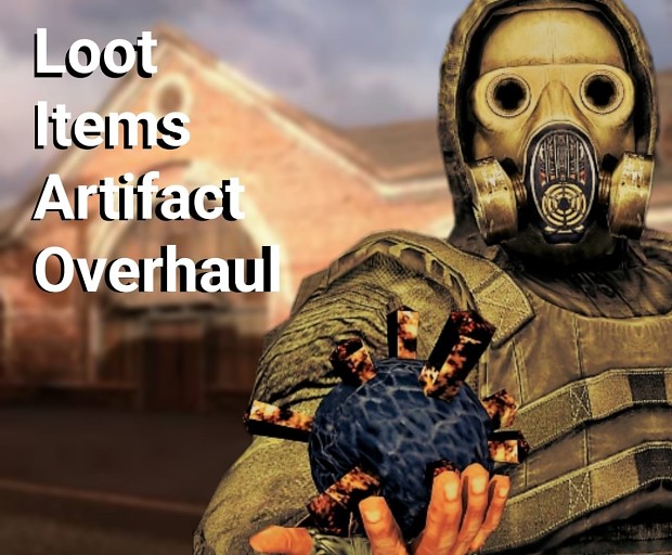 Anomaly Loot and Items Overhaul v. 1.3.2