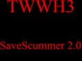 TWWH3 AHK SaveScummer 2.0