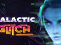 Galactic Glitch Demo