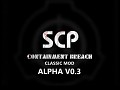 SCP - Containment Breach Classic Mod v0.3