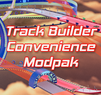 Track Builder Convenience "Modpak"