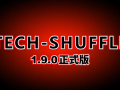 tech shuffle v1.9.1 (English version)