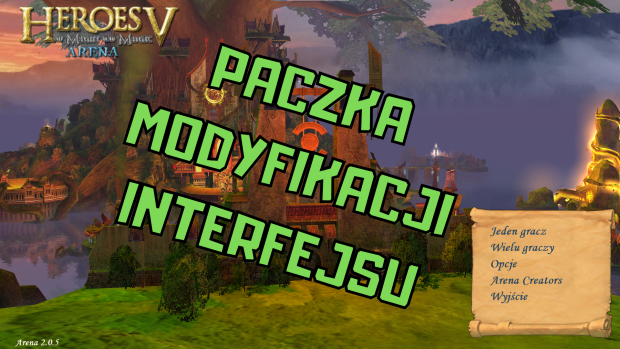 [DODATEK] Paczka modów interfejsu do Areny