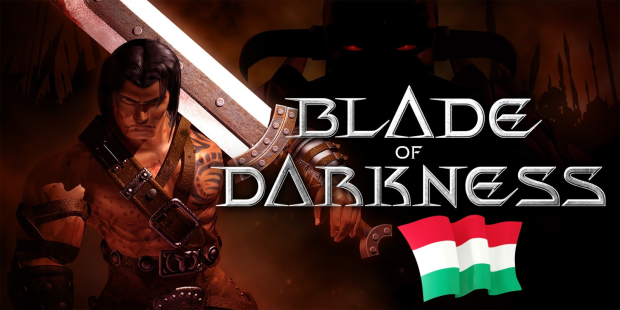 Blade of Darkness (2021) Hungarian Language Mod/Pack
