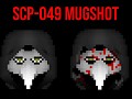 SCP 049 Mugshot