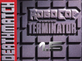 RoboCop Vs Terminator: Deathmatch V1.5