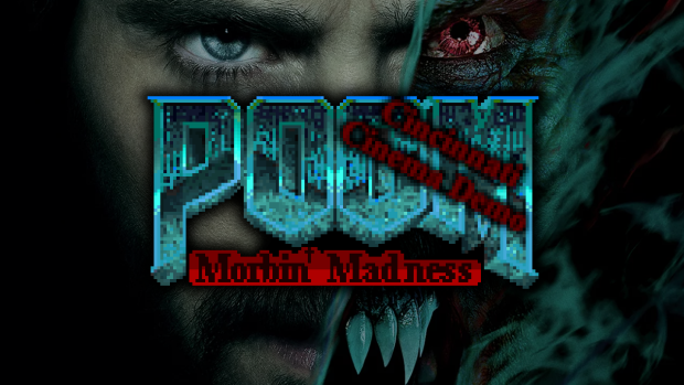 Poom: Morbin Madness - Cincinnati Cinema Demo 0.01.01