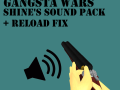 Gangsta Wars Shine's Sound Pack
