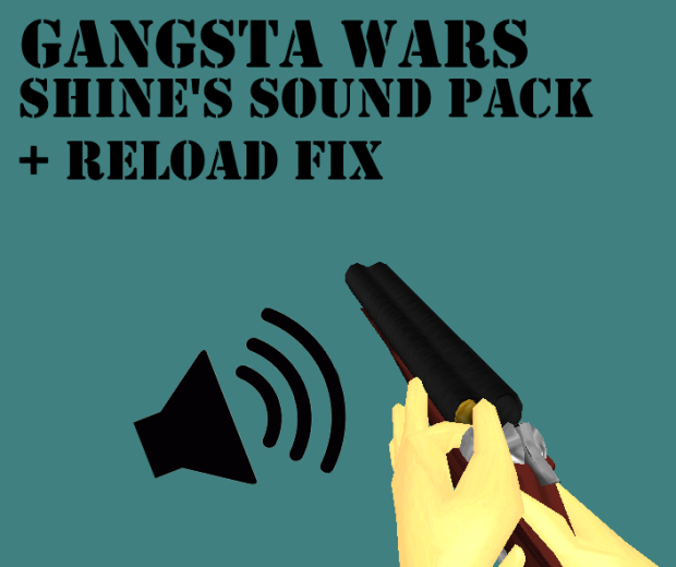 Gangsta Wars Shine's Sound Pack