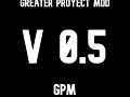 Greater Proyect Mod v0.5