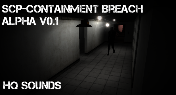 SCP - Containment Breach Alpha version 0.1 (HQ Sounds)