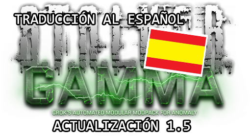 Traducción mods de G.A.M.M.A  al español 1.5