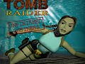 Tomb Raider - Unfinished Business