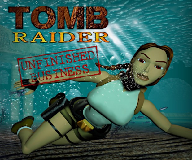 Tomb Raider - Unfinished Business