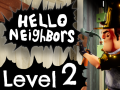 Hello Neighbors (Level 2)