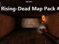 Rising-Dead Map Pack 1