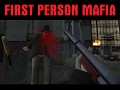 Mafia First Person Shooter Mod