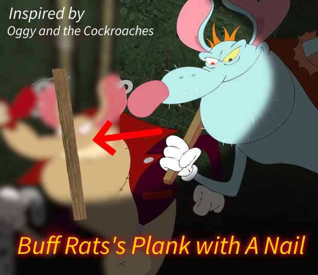 Buff Rats's Plank with A Nail