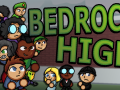 Bedrock High DEMO