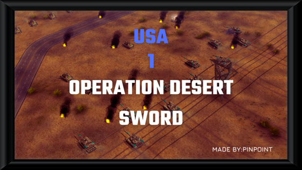 Allied Act 1 Mission - 1 Operation Desert Sword (UPDATED Version 1.2)