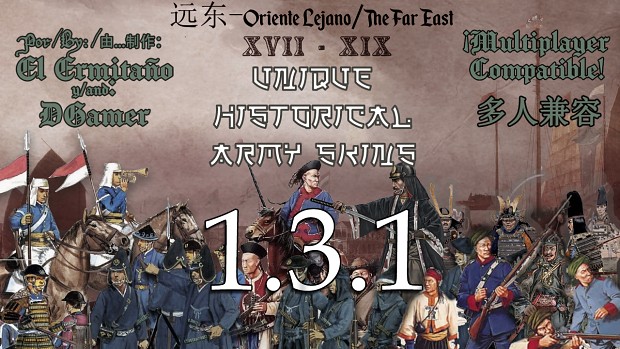 OUTDATED 1.3.1 - (远东) THE FAR EAST! S.XVII-XIX - MULTIPLAYER