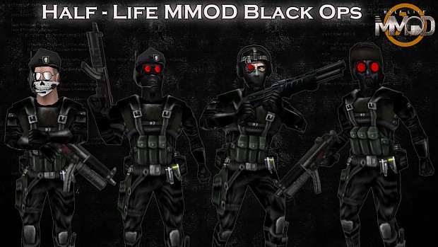 MMOD Black Ops (Compatable with Half Life and Opposing Force)