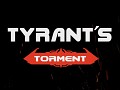Tyrant's torment: build1c2