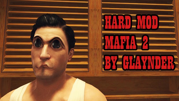 Hard Mod Mafia 2 by Glaynder (Collection)