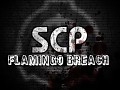 SCP   Flamingo breach  mod 2.0