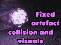Fixed Artefact Collision and Visuals [1.5.2]