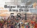 5.8.1! - UNIQUE HISTORICAL ARMY SKINS - S.XVII-XIX - Multiplayer compatible!