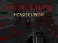 EVICTION ~ Monster Update