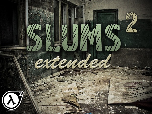 Slums 2 Extended