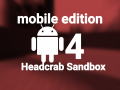 headcrab sandbox V4 Mobile Edition