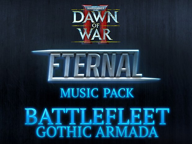 Eternal Music Pack - Battlefleet Gothic Armada