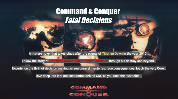 Command & Conquer Fatal Decisions 3 Novel UNFINISHED