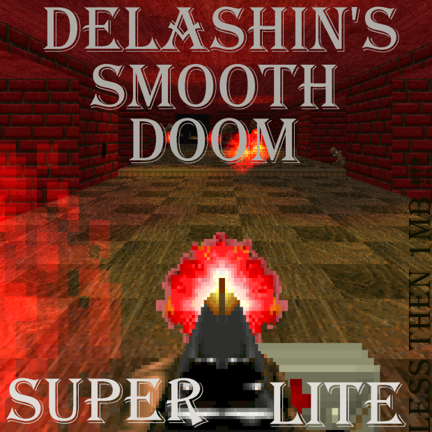 Delashin's Smooth Doom Super Lite