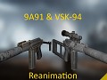 9A91 and VSK-94 Reanimation