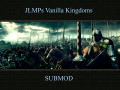 Unit Submod - JLMPs Vanilla Kingdoms 2023