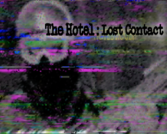 The Hotel: Lost Contact v4.5