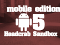 headcrab sandbox 5 mobile