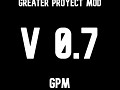 Greater Proyect Mod v0.7