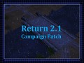 Return 2.1 Campaign Patch