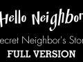 Hello Neighbor Secret Neighbor Story (Updated Version V2)