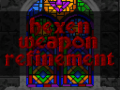 Hexen Weapon Refinement