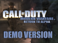 CoD4 MW: Return to Alpha - Demo
